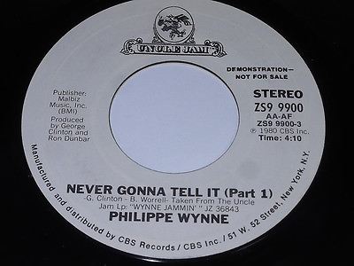 #ad Philippe Wynne Never Gonna Tell It Part 1 Same 45 RPM Record Soul $6.79