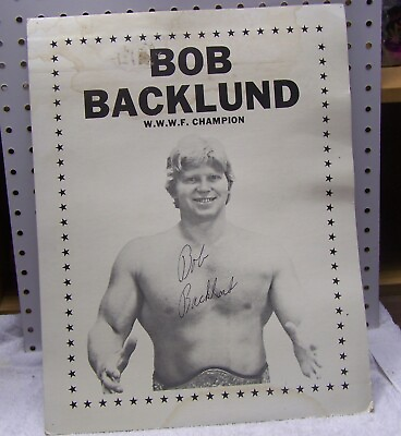 #ad P31 14.5X18.5 POSTER SIGNED BY BOB BACKLUND W COA $65.00