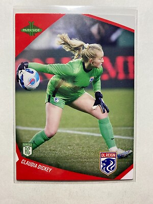 #ad Claudia Dickey 2022 OL Reign #32 Parkside NWSL Rookie Card $1.49