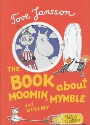 #ad The Book About Moomin Mymble and Little My by Hannah Sophie Hardback Book The $12.40