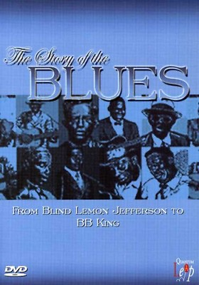 #ad The Story of the Blues: From Blind Lemon Jefferson to B.B. King New DVD $18.07
