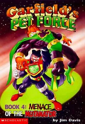 #ad Garfield#x27;s Pet Force Book 4: Menace of the Mutanator Paperback ACCEPTABLE $3.80