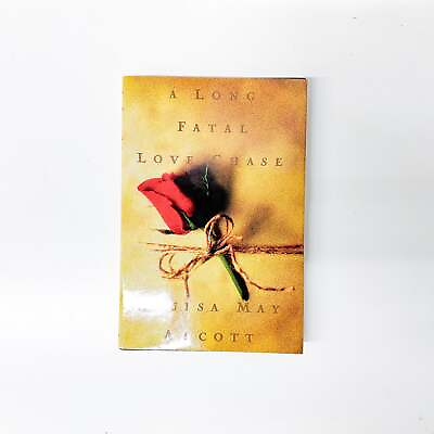 #ad A Long Fatal Love Chase by Louisa May Abott 1995 First Edition $28.00