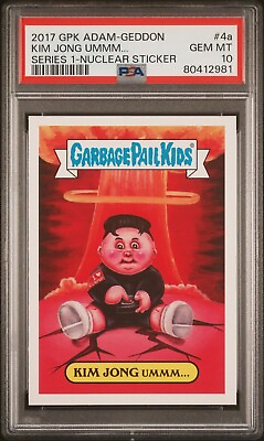 #ad 2017 Garbage Pail Kids Adam Bomb #4a Kim Jong Ummm GPK PSA 10 RARE Pop 5 Os1 $525.00