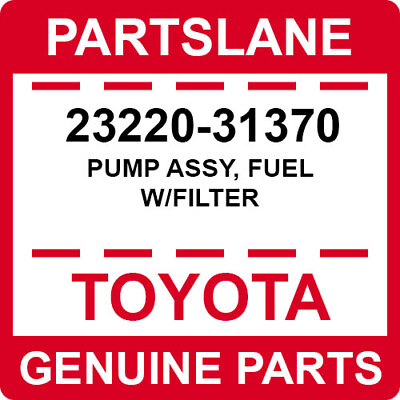 #ad 23220 31370 Toyota OEM Genuine PUMP ASSY FUEL W FILTER $238.79