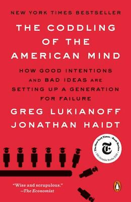 #ad The Coddling of the American Mind: How Good Intentions and Bad 0735224919 $13.90