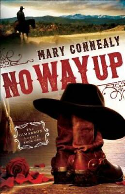 #ad No Way Up The Cimarron Legacy Paperback By Connealy Mary GOOD $4.48