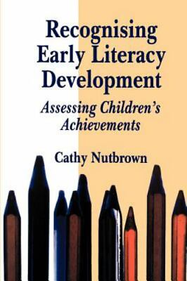 #ad Recognising Early Literacy Development: Assessing Children#x27;s Achievements: By... $91.86