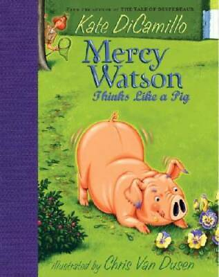 #ad Mercy Watson Thinks Like a Pig Hardcover By DiCamillo Kate GOOD $3.78
