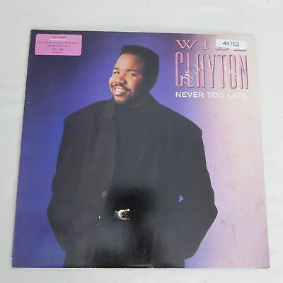 #ad Will Calyton Never Too Late PROMO LP Vinyl Record Album $11.82