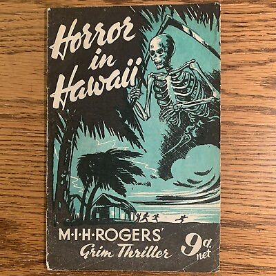 #ad RARE Horror In Hawaii By M I H Rogers UK Mitre Press 1940’s GRIM THRILLER $150.00