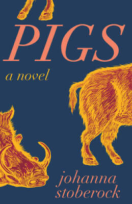 #ad Pigs Paperback By Stoberock Johanna VERY GOOD $4.08