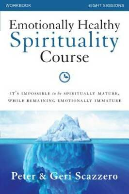 #ad Emotionally Healthy Spirituality Course Workbook: It#x27;s impossible to be s GOOD $4.00