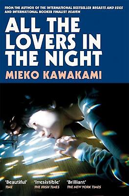 #ad All The Lovers In The Night by Mieko Kawakami English Paperback Book $16.27