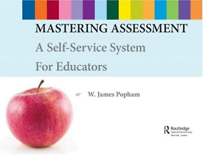 #ad Mastering Assessment: A Self Service System for Educators $116.66