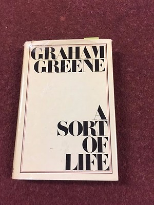 #ad Graham Greene A Sort of Life 1971 1st Printing British Novelist 55 $10.85