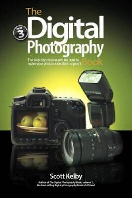 #ad The Digital Photography Book Part 3 Paperback By Kelby Scott GOOD $3.81