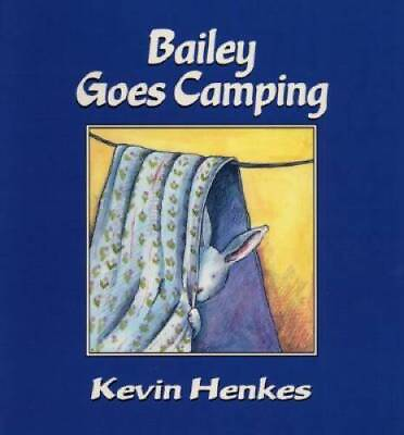 #ad Bailey Goes Camping Paperback By Henkes Kevin GOOD $3.98