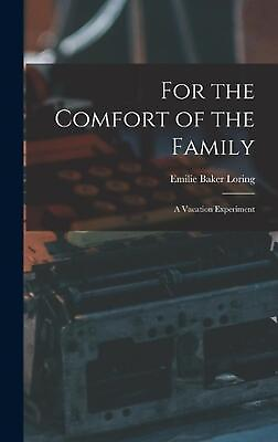 #ad For the Comfort of the Family: A Vacation Experiment by Emilie Baker Loring Hard $41.90