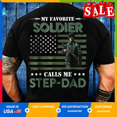 #ad Veteran Shirt My Favorite Soldier Calls Me STEP DAD Black short sleeve Tee Shirt $15.99