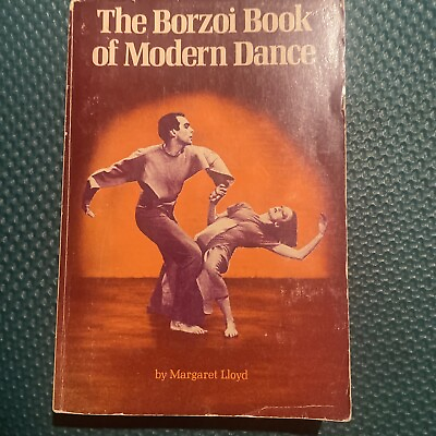 #ad The Borzoi Book of Modern Dance Paperback By Lloyd Margaret GOOD $7.99