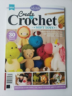 #ad Let#x27;s Make Create With Crochet Soft Toys May 2021 Magazine Master the Basic $19.99