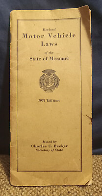 #ad Revised Motor Vehicle Laws of the State of Missouri 1931 Edition Vintage Manual $5.09