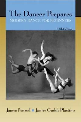 #ad The Dancer Prepares: Modern Dance for Beginners Bamp;B Physical Education GOOD $5.75