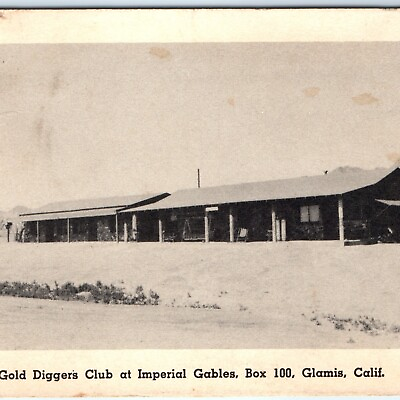 #ad c1910s Glamis CA Gold Diggers Club Private Imperial Gables PC Cali Dunes A147 $19.50