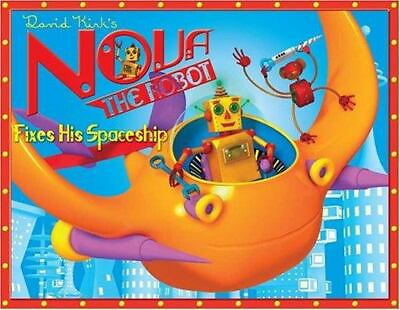 #ad Nova the Robot Fixes His Spaceship 0448438151 board book David Kirk $4.32