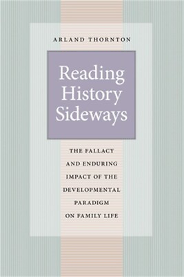 #ad Reading History Sideways: The Fallacy and Enduring Impact of the Developmental P $43.16