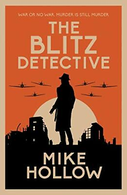 #ad The Blitz Detective: The intricate wartime murder mystery: 1 by Mike Hollow The $10.18