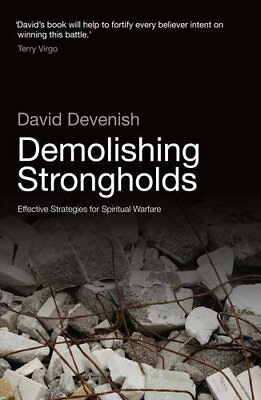 #ad Demolishing Strongholds: Effective Strategies for Spiritual... by David Devenish $15.83