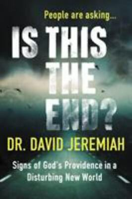#ad Is This the End?: Signs of God#x27;s Provi paperback 0785216286 Dr David Jeremiah $4.51