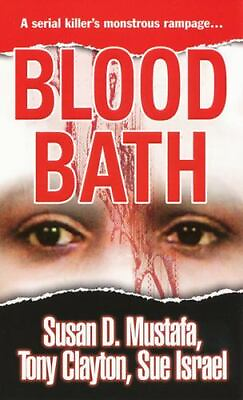 #ad Blood Bath by Mustafa Susan D.; Tony Clayton; Israel Sue $6.24