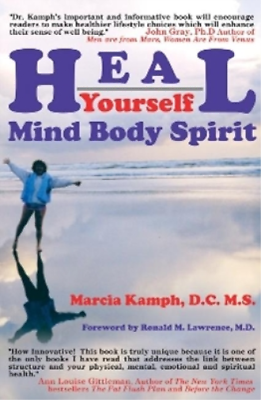 #ad Marcia F. Kamph D.C. M.S. Heal Yourself Paperback $12.42