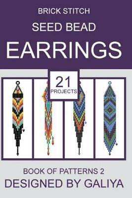 #ad Brick Stitch Seed Bead Earrings Book Of Patterns 2: 21 Projects $16.54