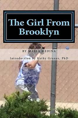 #ad The Girl From Brooklyn: My story of living with depression by Maria Medina Engl $16.16