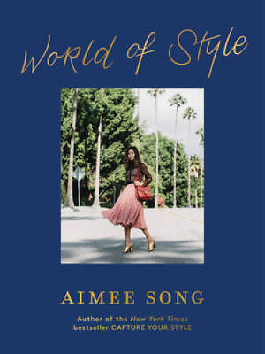 #ad Aimee Song: World of Style Hardcover By Song Aimee GOOD $4.98