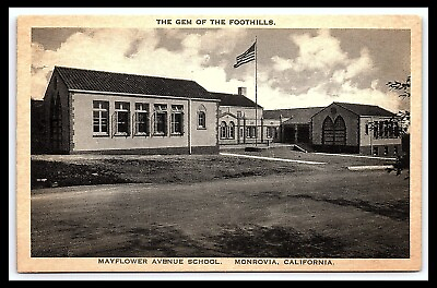 #ad Monrovia California Mayflower Ave School Postcard The Gem Foothills pc171 $9.00