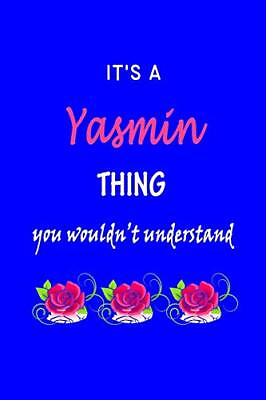 #ad It#x27;s A Yasmin Thing You Wouldn#x27;t... by Publishing Outdoor Paperback softback $6.17