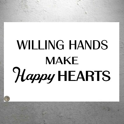 #ad Willy Wonka #x27;Willing Hands Make Happy Hearts#x27; Sign Art Artwork Poster Print $21.83