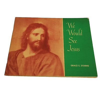 #ad 1951 Paperback Book quot;We Would See Jesusquot; Christian Literature by Grace E. Storms $24.99
