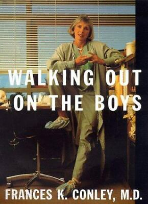 #ad Walking Out on the Boys by Conley Frances K. $5.00