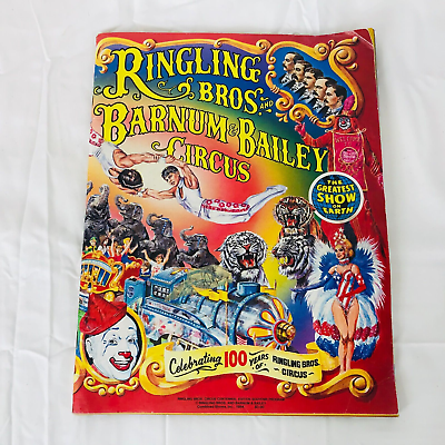#ad 1984 Ringling Bros amp; Barnum and Baily Centennial Souvenir Program With 1 Posters $16.99