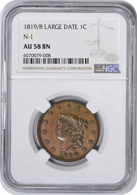 #ad 1819 8 Large Cent Large Date AU58BN NGC $1204.00