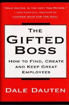 #ad The Gifted Boss : How to Find Create and Keep Great Employees GOOD $3.64
