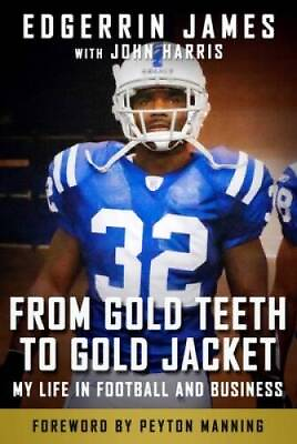 #ad From Gold Teeth to Gold Jacket: My Life in Football and Business VERY GOOD $9.57