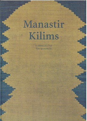 #ad Manastir Kilims In Search of a Trail by Erhard Stöbe and Davut Mizrahi $135.00