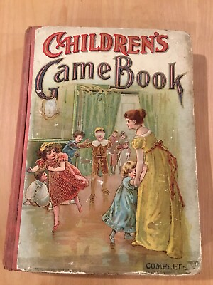#ad Children’s Game Book 1902 New American Children’s Annual HB $22.00
